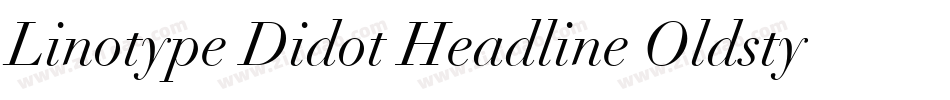 Linotype Didot Headline Oldstyle Figures字体转换